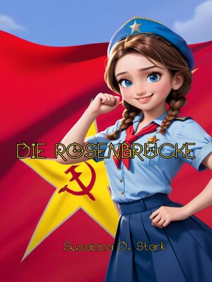 cover image of Die Rosenbrücke